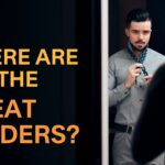 where are all the great leaders